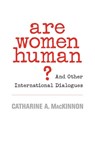 Are Women Human? - Catharine A. MacKinnon - 9780674025554