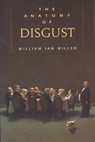 The Anatomy of Disgust - William Ian Miller - 9780674031555