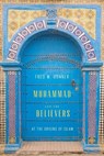 Muhammad and the Believers - Fred M. Donner - 9780674064140