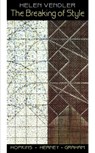 The Breaking of Style - Helen Vendler - 9780674081215