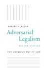 Adversarial Legalism - Robert A. Kagan - 9780674238367