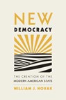 New Democracy - NOVAK,  William J. - 9780674260443
