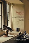Practical Matter - Margaret C. Jacob ; Larry Stewart - 9780674264694