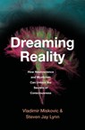 Dreaming Reality - Vladimir Miskovic ; Steven Jay Lynn - 9780674271869