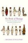 No Birds of Passage - Michael O’Sullivan - 9780674271906