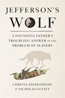 Jefferson's Wolf - Christa Dierksheide ; Nicholas Guyatt - 9780674278325