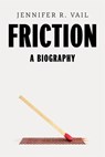 Friction - Jennifer R. Vail - 9780674290662