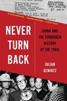 Never Turn Back - Julian Gewirtz - 9780674297241