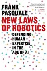 New Laws of Robotics - Frank Pasquale - 9780674297289
