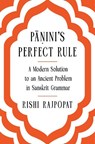 Panini's Perfect Rule - Rishi Rajpopat - 9780674297647