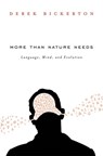 More than Nature Needs - Derek Bickerton - 9780674724907