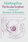 The Secular Scripture - Northrop Frye - 9780674796768