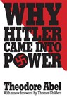 Why Hitler Came into Power - Theodore Abel ; Thomas Childers - 9780674952003