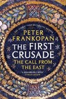 The First Crusade - Peter Frankopan - 9780674970786
