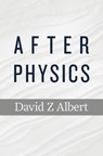 After Physics - David Z Albert - 9780674970878
