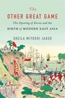 The Other Great Game - Sheila Miyoshi Jager - 9780674983397