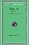 Moralia, Volume XIII - Plutarch - 9780674994706