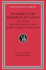 Fragmentary Republican Latin, Volume VII - Pacuvius - 9780674997738
