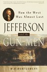 Jefferson and the Gun-Men - M.R. Montgomery ; Peter Gandy - 9780676806564