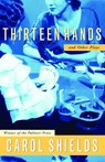 Thirteen Hands and Other Plays - Carol Shields - 9780679312109