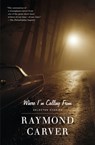 Where I'm Calling from - Raymond Carver - 9780679722311