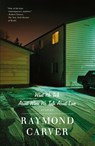 What We Talk About When We Talk About Love - Raymond Carver - 9780679723059