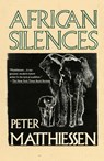 African Silences - Peter Matthiessen - 9780679731023