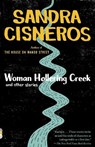 WOMAN HOLLERING CREEK & OTHER - Sandra Cisneros - 9780679738565