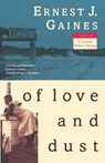 Of Love and Dust - Ernest J. Gaines - 9780679752486