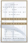 Engineers of Dreams - Henry Petroski - 9780679760214