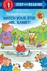 Richard Scarry's Watch Your Step, Mr. Rabbit! - Richard Scarry - 9780679886501