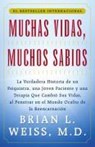 Muchas Vidas, Muchos Sabios - Dr. Brian L. Weiss - 9780684815527