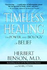 Timeless Healing - Herbert Benson ; Marg Stark - 9780684831466