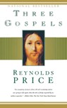 Three Gospels - Reynolds Price - 9780684832814