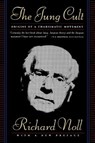 The Jung Cult - Richard Noll - 9780684834238