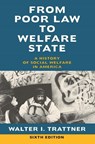 From Poor Law to Welfare State, 6th Edition - Walter I. Trattner - 9780684854717