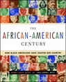 The African-American Century - Henry Louis Gates ; Cornel West - 9780684864150