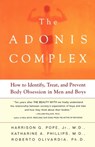 The Adonis Complex - Harrison G. Pope ; Katharine A. Phillips ; Roberto Olivardia - 9780684869117