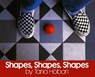 Shapes, Shapes, Shapes - Tana Hoban - 9780688058326
