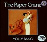 The Paper Crane - Molly Bang - 9780688073336