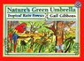 Nature's Green Umbrella - Gail Gibbons - 9780688154110