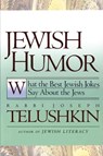 Jewish Humour - Rabbi Joseph Telushkin - 9780688163518