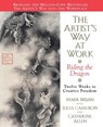 The Artist's Way at Work - Mark A. Bryan ; Julia Cameron ; Catherine Allen - 9780688166359
