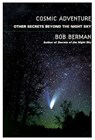 Cosmic Adventure: More Secrets from the Night Sky - Bob Berman - 9780688172183