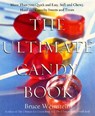 The Ultimate Candy Book - Bruce Weinstein ; Mark Scarbrough - 9780688175108
