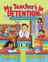 My Teacher's In Detention - Bruce Lansky ; Stephen Carpenter - 9780689052453