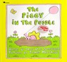 PIGGY IN THE PUDDLE - Charlotte Pomerantz - 9780689712937