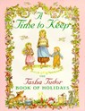 TIME TO KEEP R/E - Tasha Tudor - 9780689811623
