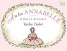 A is for Annabelle: A Doll's Alphabet - Tasha Tudor - 9780689828454
