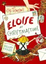 ELOISE AT CHRISTMASTIME - Kay Thompson - 9780689830396